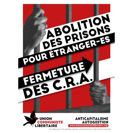 Affiches A1 par lots de 50 avec le slogan ''Abolition des prisons, fermeture des C.R.A''