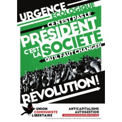 (x100) Autocollants "Urgence écologique, ce n'est pas le président c'est la société qu'il faut changer. Révolution"