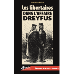 Jean-Marc Izrine Libertaires dans l'affaire Dreyfus