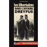 Jean-Marc Izrine Libertaires dans l'affaire Dreyfus