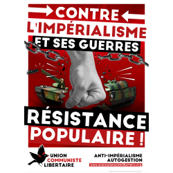 (Autoc x 100) Contre l'impérialisme et ses guerres: résistance populaire !