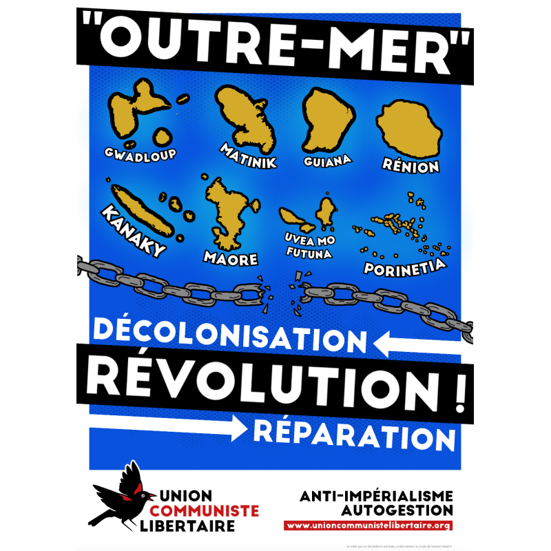 (Autoc x 100) Outre Mer: décolonisation, réparation, révolution !